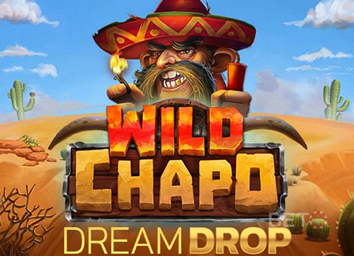 Wild Chapo Dream Drop