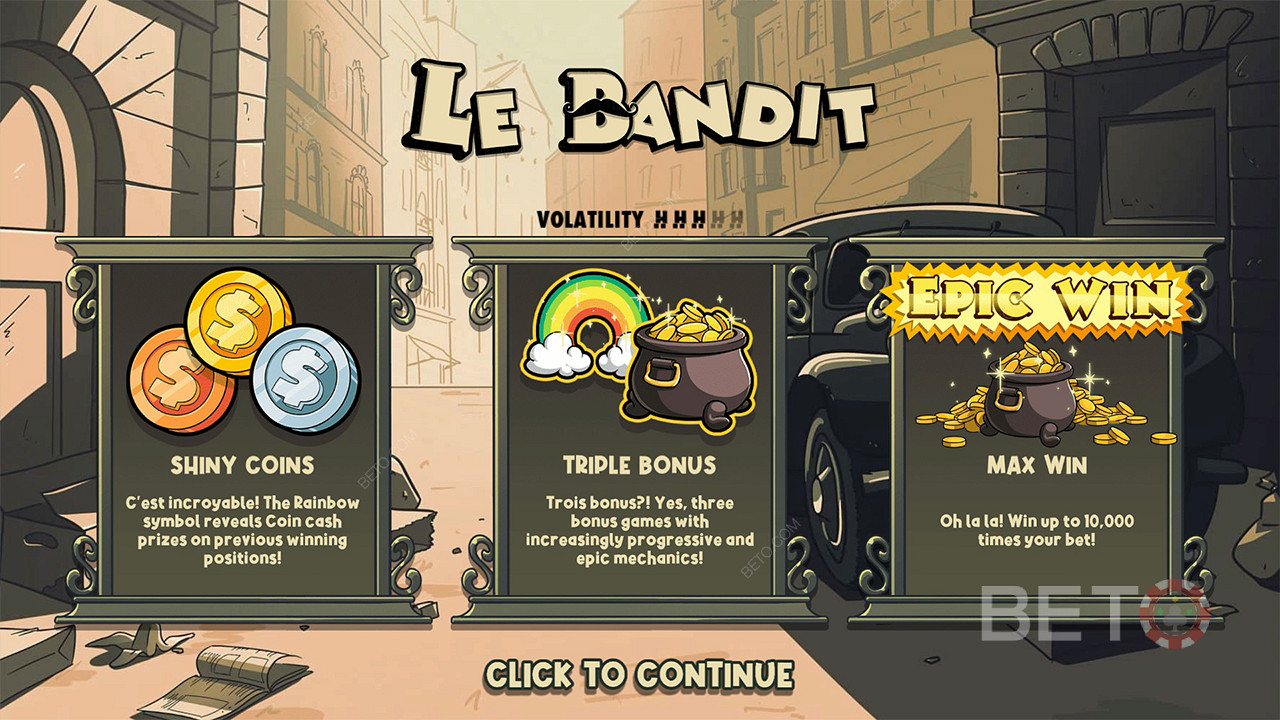 Tre bonuser og pengepremier hjelper deg med å vinne 10 000 ganger innsatsen din i Le Bandit-spilleautomaten.
