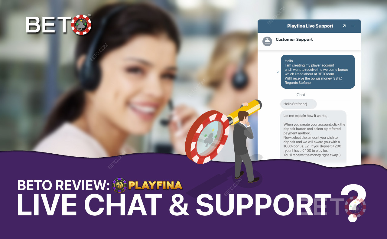Playfinas kundestøtteteam er vennlige og står klare til å hjelpe deg 24/7.