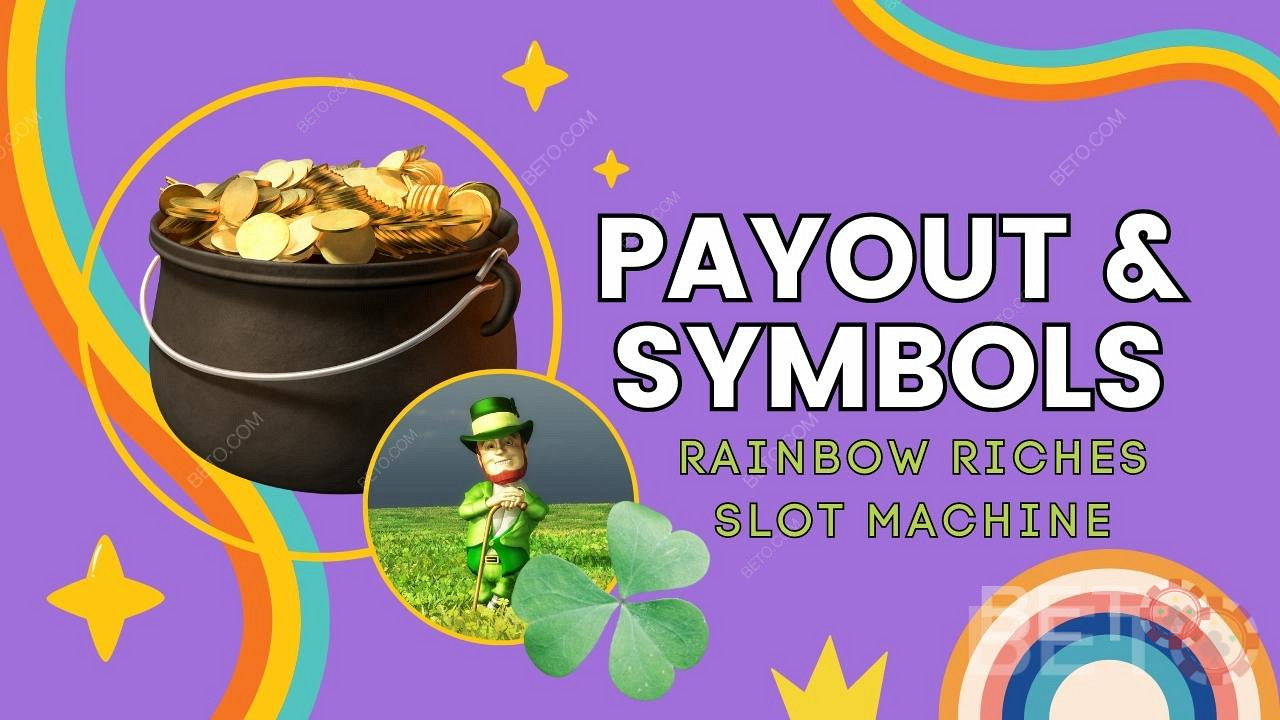 Utbetaling og symboler i Rainbow Riches-spillet forklart