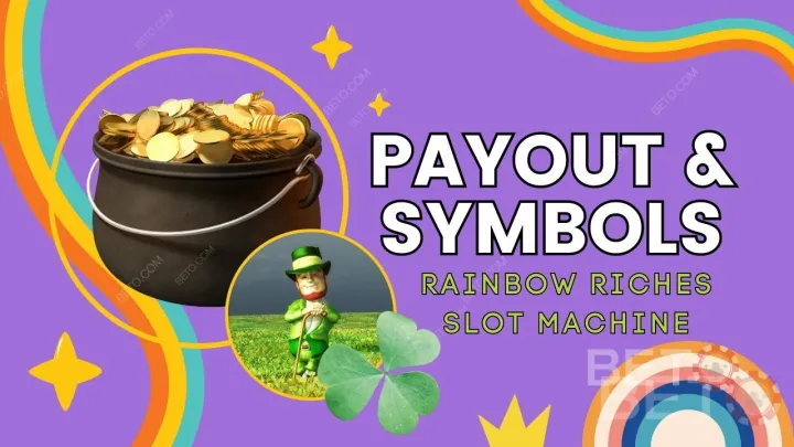Utbetaling og symboler i The Rainbow Riches Game forklart