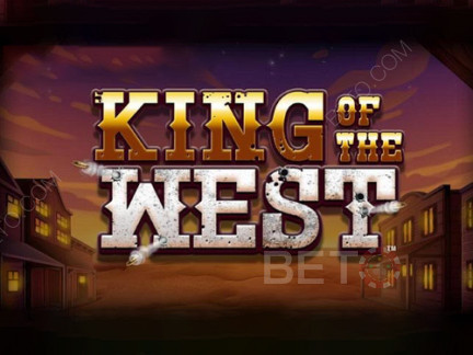 King of The West 