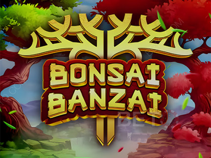 Bonsai Banzai Demo